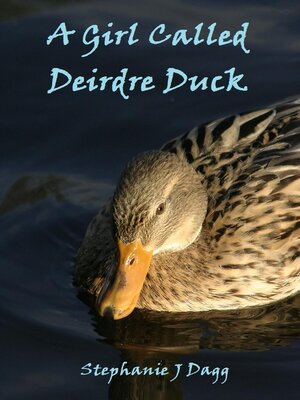 cover image of A Girl Called Deirdre Duck